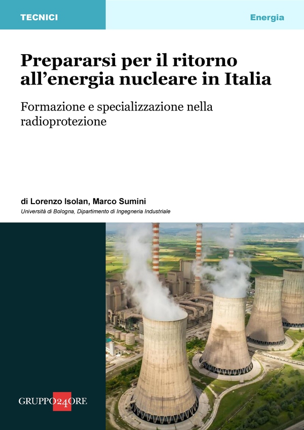 Prepararsi per il ritorno all’energia nucleare in Italia - Librerie.coop Prepararsi per il ritorno all’energia nucleare in Italia - Librerie.coop