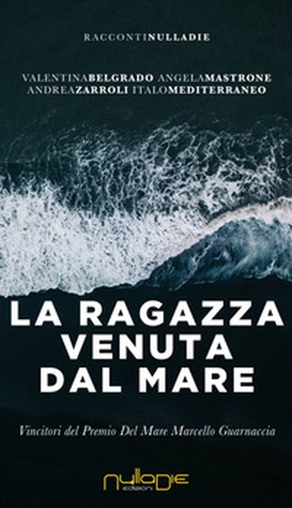 La ragazza venuta dal mare - Librerie.coop La ragazza venuta dal mare - Librerie.coop