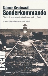 Sonderkommando. Diario di un crematorio di Auschwitz, 1944 - Librerie.coop