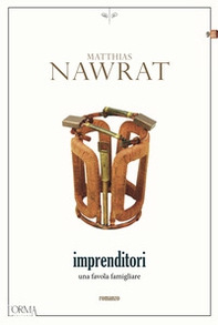 Imprenditori. Una favola famigliare - Librerie.coop