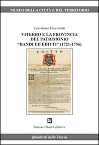 Viterbo e la provincia del patrimonio «bandi ed editti» (1721-1756) - Librerie.coop