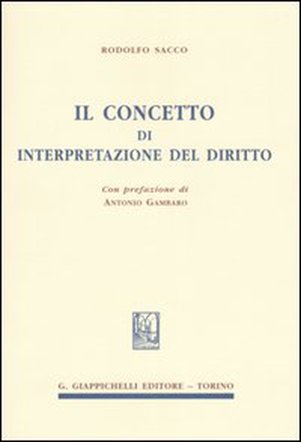 Il concetto di interpretazione del diritto - Librerie.coop Il concetto di interpretazione del diritto - Librerie.coop