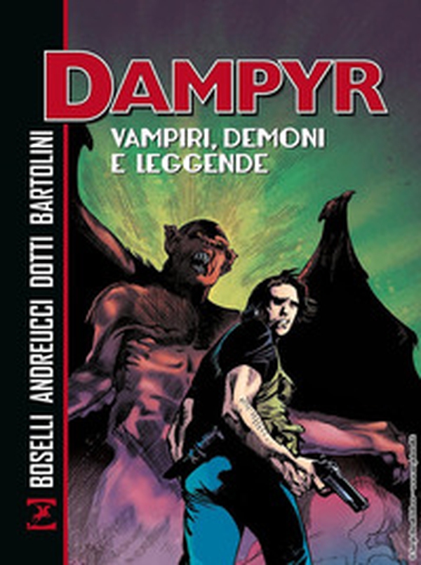 Vampiri, demoni e leggende. Dampyr - Librerie.coop Vampiri, demoni e leggende. Dampyr - Librerie.coop