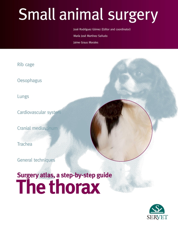 Small Animal Surgery. The Thorax - Librerie.coop Small Animal Surgery. The Thorax - Librerie.coop