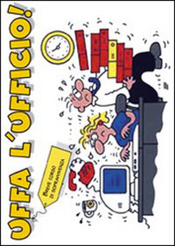 Uffa l'ufficio! - Librerie.coop