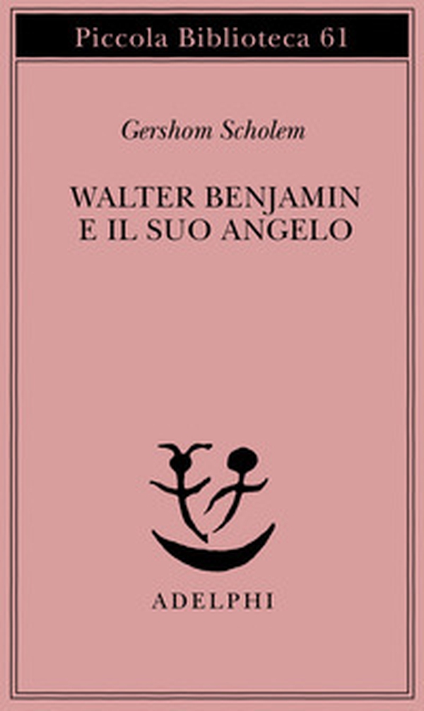 Walter Benjamin e il suo angelo - Librerie.coop