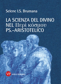 La scienza del divino nel Perí kósmou ps.-aristotelico - Librerie.coop