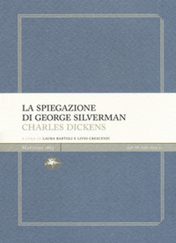 La spiegazione di George Silverman - Librerie.coop La spiegazione di George Silverman - Librerie.coop