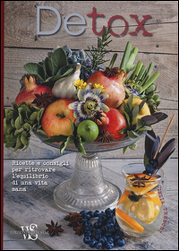 Detox. Ricette e consigli per ritrovare l'equilibrio di una vita sana - Librerie.coop Detox. Ricette e consigli per ritrovare l'equilibrio di una vita sana - Librerie.coop