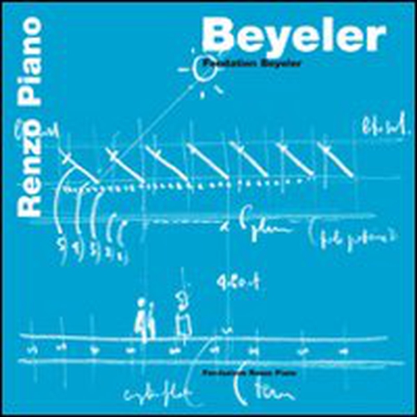 Beyeler. Fondation Beyeler. Ediz. francese e tedesca - Librerie.coop Beyeler. Fondation Beyeler. Ediz. francese e tedesca - Librerie.coop