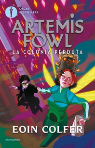 La colonia perduta. Artemis Fowl - Librerie.coop