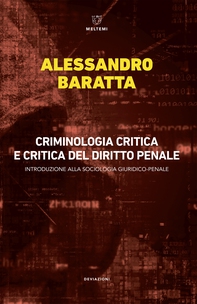 Criminologia critica e critica del diritto penale - Librerie.coop