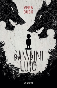 Bambini lupo - Librerie.coop Bambini lupo - Librerie.coop