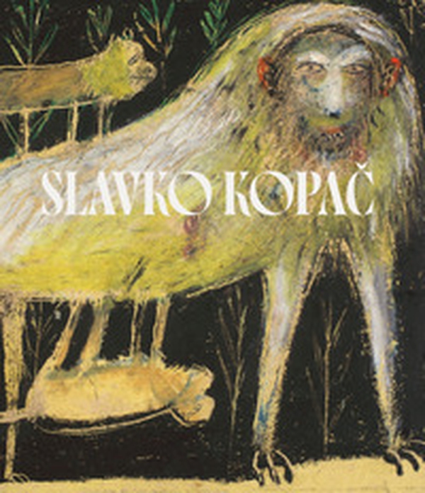 Slavko Kopac. Hidden treasure. Informal art, surrealism, art brut. Ediz. italiana, inglese e francese - Librerie.coop