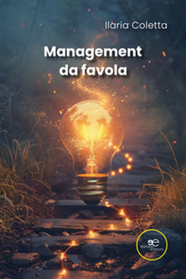 Management da favola - Librerie.coop Management da favola - Librerie.coop
