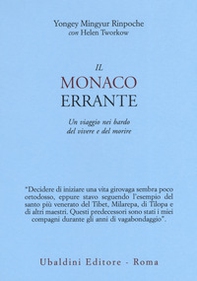 Il monaco errante. Un viaggio nei bardo del vivere e del morire - Librerie.coop Il monaco errante. Un viaggio nei bardo del vivere e del morire - Librerie.coop