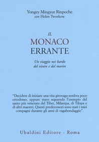 Il monaco errante. Un viaggio nei bardo del vivere e del morire - Librerie.coop