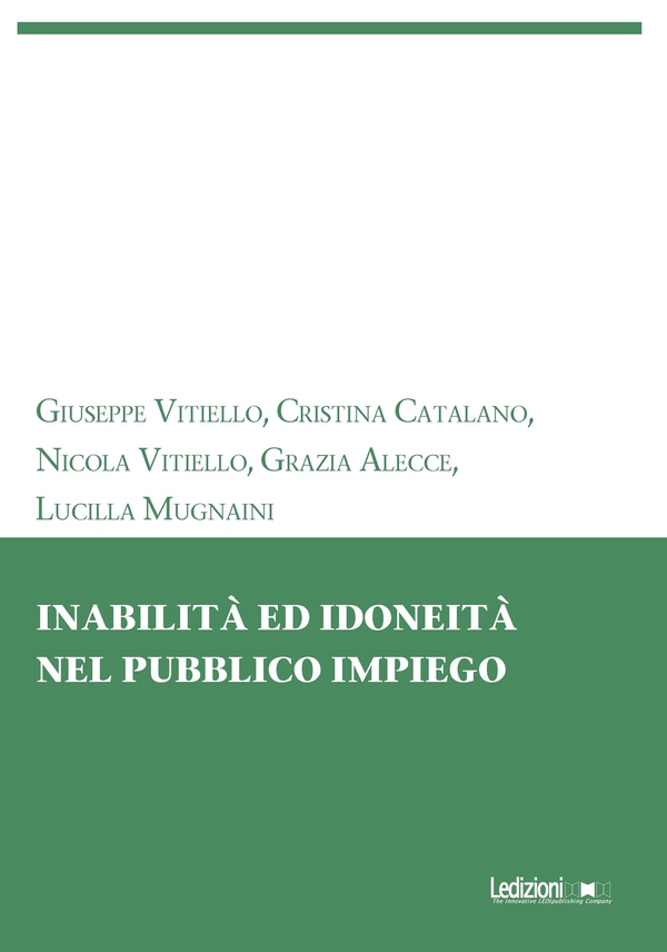 Inabilità ed idoneità nel pubblico impiego - Librerie.coop Inabilità ed idoneità nel pubblico impiego - Librerie.coop