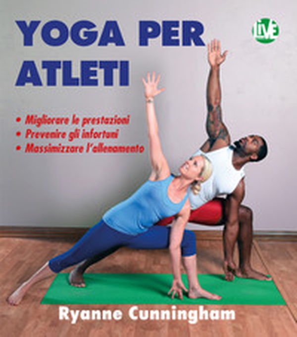 Yoga per atleti - Librerie.coop Yoga per atleti - Librerie.coop