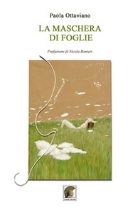 La maschera di foglie - Librerie.coop La maschera di foglie - Librerie.coop