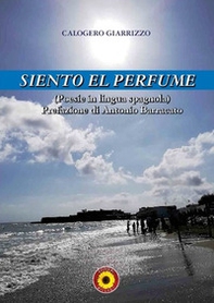 Siento el perfume - Librerie.coop