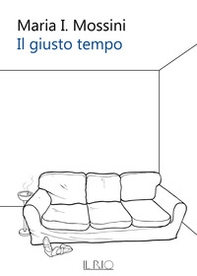 Il giusto tempo - Librerie.coop