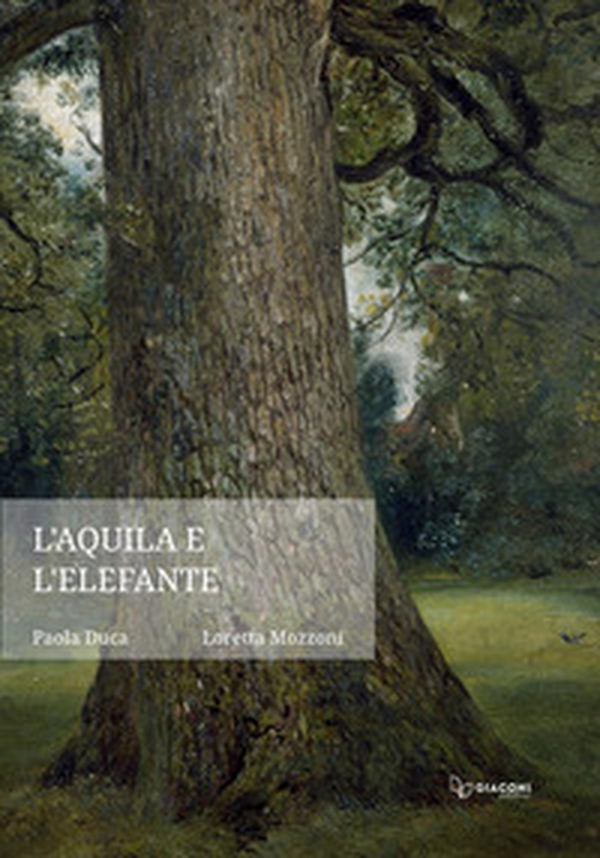 L'aquila e l'elefante - Librerie.coop L'aquila e l'elefante - Librerie.coop