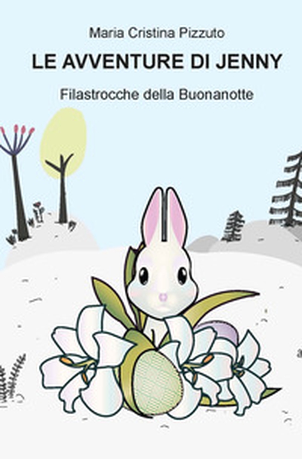 Le avventure di Jenny. Filastrocche della buonanotte - Librerie.coop Le avventure di Jenny. Filastrocche della buonanotte - Librerie.coop
