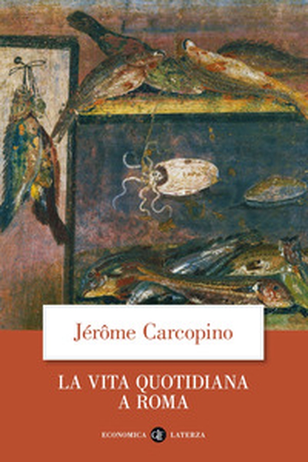 La vita quotidiana a Roma all'apogeo dell'impero - Librerie.coop La vita quotidiana a Roma all'apogeo dell'impero - Librerie.coop