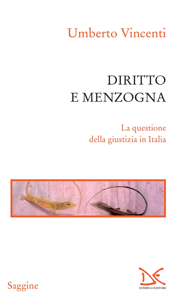 Diritto e menzogna - Librerie.coop Diritto e menzogna - Librerie.coop