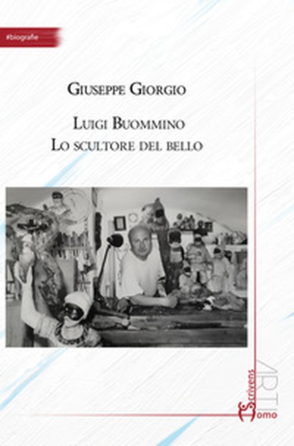 Luigi Buommino. Lo scultore del bello - Librerie.coop