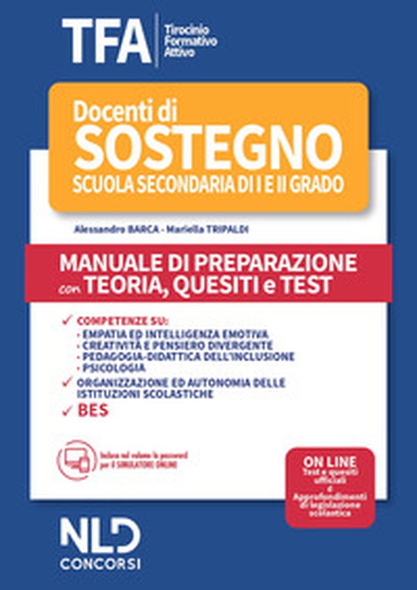 TFA. Docenti di sostegno scuola secondaria di I e II grado. Manuale di preparazione con teoria, quesiti e test - Librerie.coop TFA. Docenti di sostegno scuola secondaria di I e II grado. Manuale di preparazione con teoria, quesiti e test - Librerie.coop