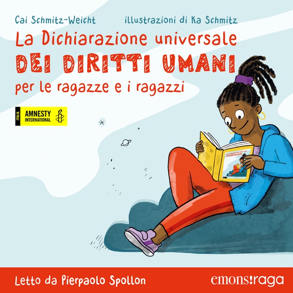 La Dichiarazione universale dei diritti umani per le ragazze e i ragazzi - Librerie.coop La Dichiarazione universale dei diritti umani per le ragazze e i ragazzi - Librerie.coop