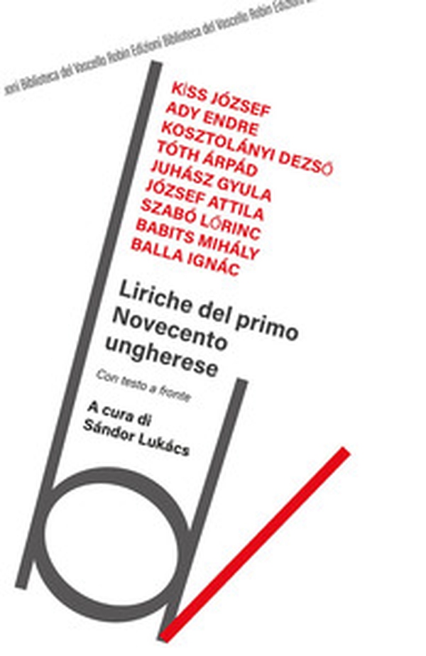 Liriche del primo Novecento ungherese. Testo ungherese a fronte - Librerie.coop Liriche del primo Novecento ungherese. Testo ungherese a fronte - Librerie.coop