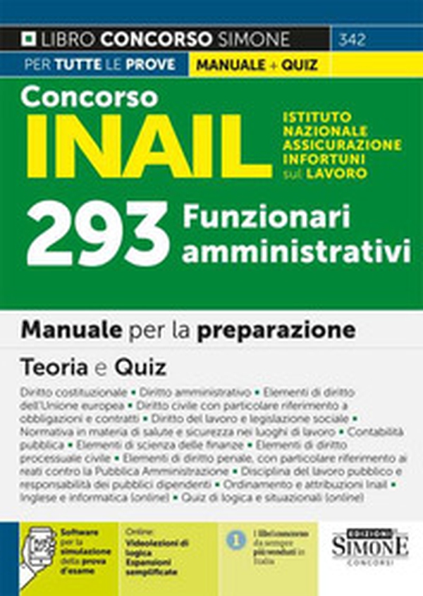 Concorso INAIL Istituto Nazionale Assicurazione Infortuni sul Lavoro. 293 funzionari amministrativi. Manuale per la preparazione. Teoria e quiz - Librerie.coop Concorso INAIL Istituto Nazionale Assicurazione Infortuni sul Lavoro. 293 funzionari amministrativi. Manuale per la preparazione. Teoria e quiz - Librerie.coop