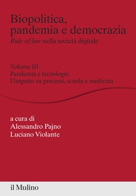 Biopolitica, pandemia e democrazia. Rule of law nella società digitale - Librerie.coop