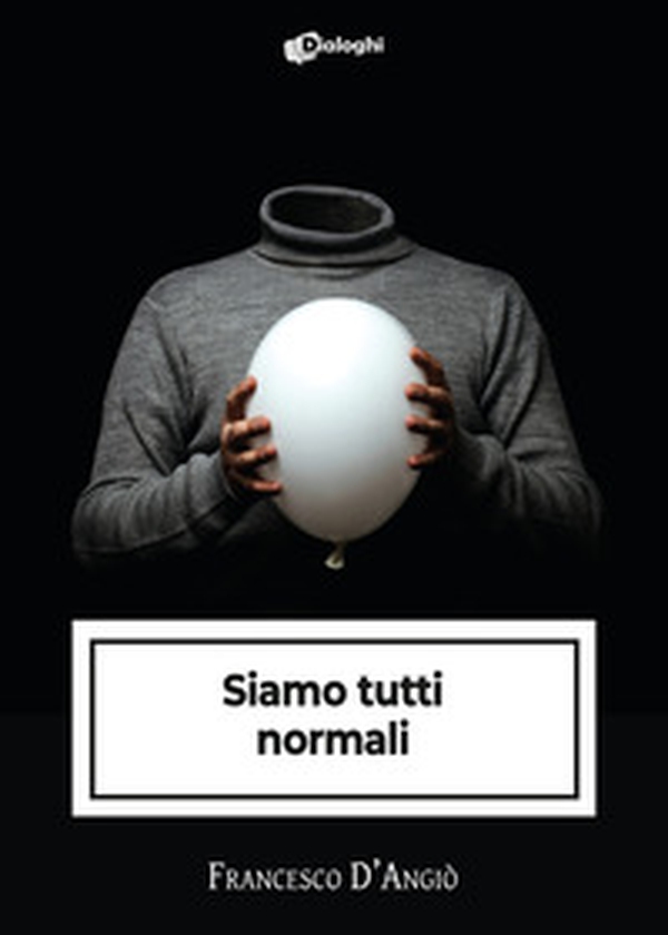 Siamo tutti normali - Librerie.coop Siamo tutti normali - Librerie.coop