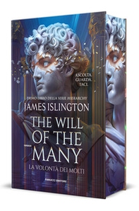 The will of the many. La volontà dei molti. Nuova edizione - Librerie.coop