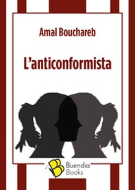 L'anticonformista - Librerie.coop L'anticonformista - Librerie.coop