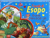 Favole di Esopo. Grande libro pop-up - Librerie.coop