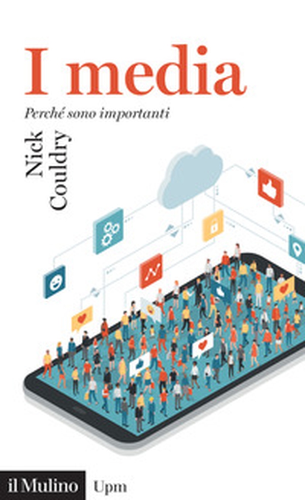 I media. Perché sono importanti - Librerie.coop I media. Perché sono importanti - Librerie.coop
