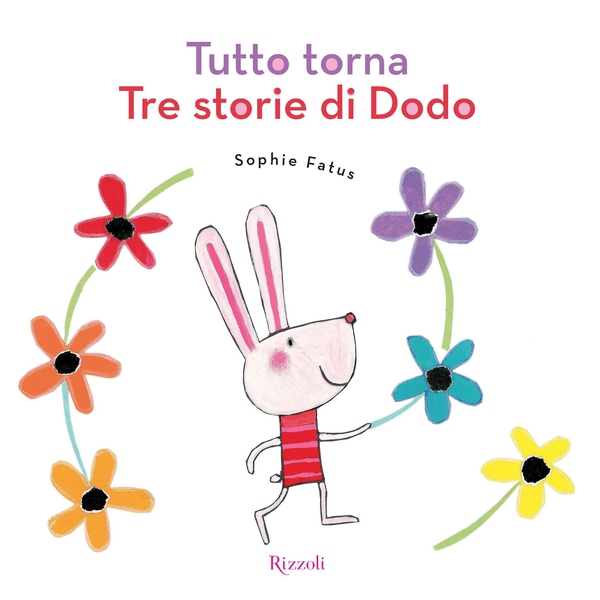Tutto torna - Tre storie di Dodo - Librerie.coop Tutto torna - Tre storie di Dodo - Librerie.coop