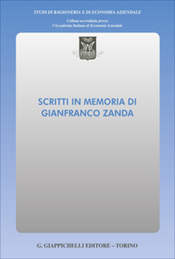Scritti in memoria di Gianfranco Zanda - Librerie.coop