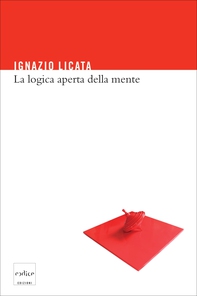 La logica aperta della mente - Librerie.coop La logica aperta della mente - Librerie.coop