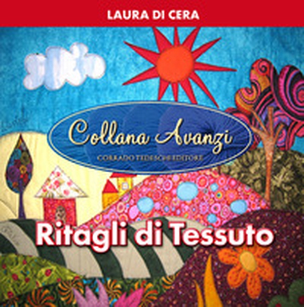 Ritagli di tessuto - Librerie.coop Ritagli di tessuto - Librerie.coop