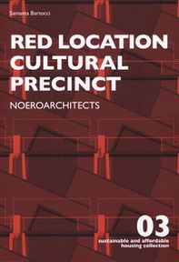 Red location cultural precinct. Noeroarchitects - Librerie.coop Red location cultural precinct. Noeroarchitects - Librerie.coop