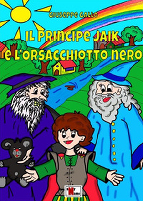 Il principe Jaik e l'orsacchiotto nero - Librerie.coop Il principe Jaik e l'orsacchiotto nero - Librerie.coop