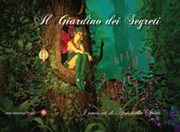 Il giardino dei segreti. I racconti di Antonella Spotti - Librerie.coop Il giardino dei segreti. I racconti di Antonella Spotti - Librerie.coop