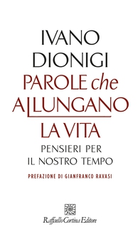 Parole che allungano la vita - Librerie.coop