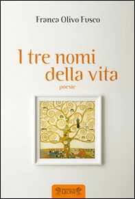 I tre nomi della vita - Librerie.coop